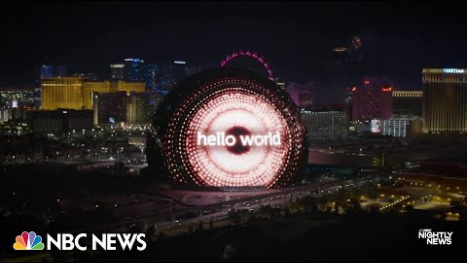 NBC Nightly News segment on the Sphere's 'hello world' debut display